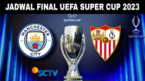 man city vs sevilla uefa super cup final